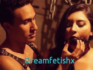 Dreamfetishx