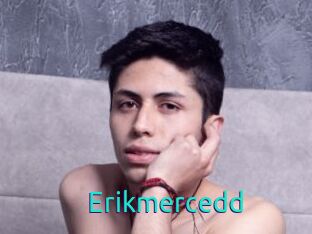 Erikmercedd