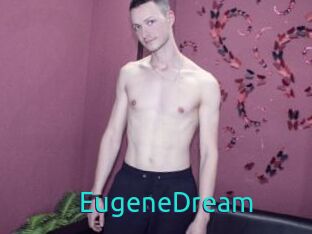 EugeneDream