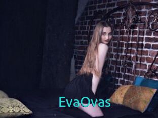 EvaOvas