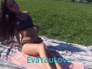 EvaYouLove