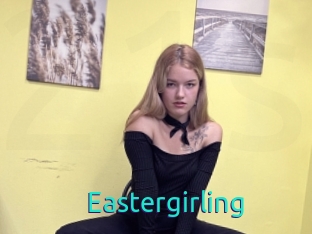 Eastergirling