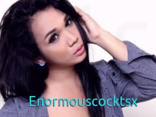 Enormouscocktsx