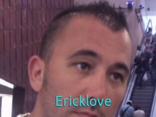 Ericklove