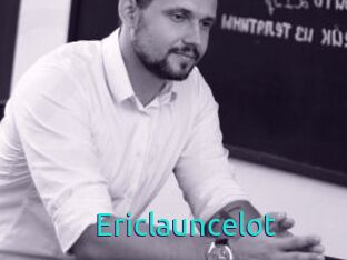 Ericlauncelot