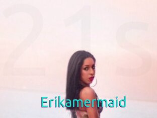 Erikamermaid