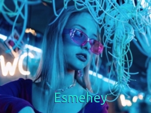 Esmehey