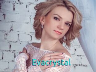 Evacrystal