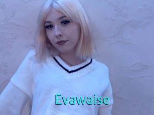 Evawaise