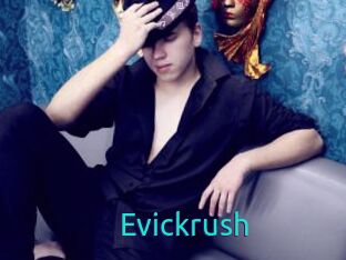 Evickrush