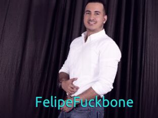 FelipeFuckbone