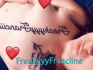 FreakyyyFranciine