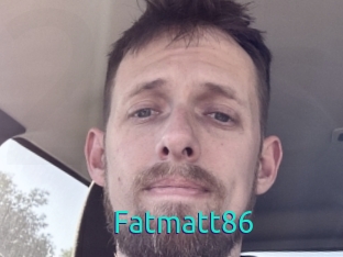 Fatmatt86