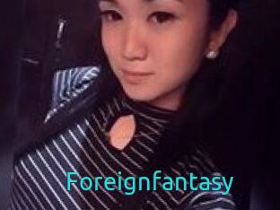 Foreignfantasy