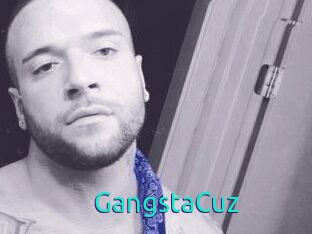 GangstaCuz