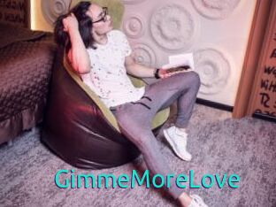 GimmeMoreLove