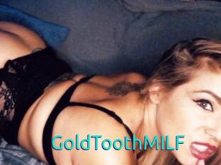 GoldToothMILF