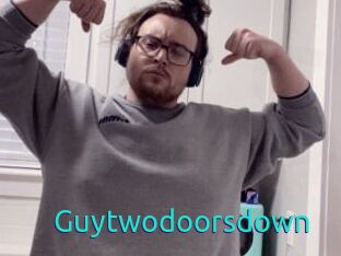 Guytwodoorsdown