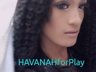 HAVANAHforPlay