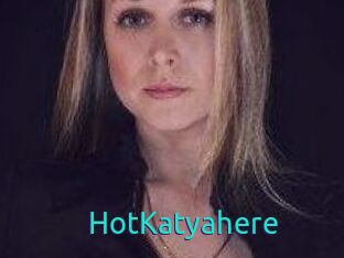 HotKatyahere