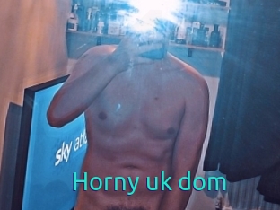 Horny_uk_dom