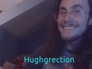 Hughgrection