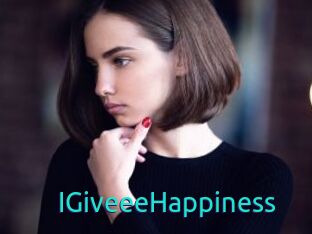 IGiveeeHappiness