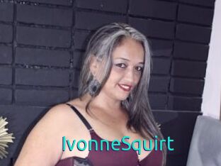 IvonneSquirt