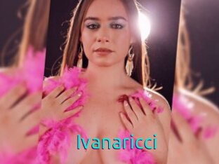 Ivanaricci