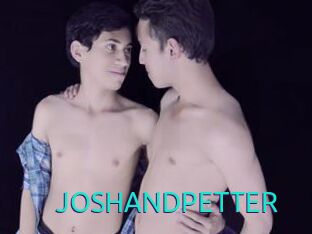 JOSHANDPETTER