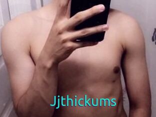 Jjthickums