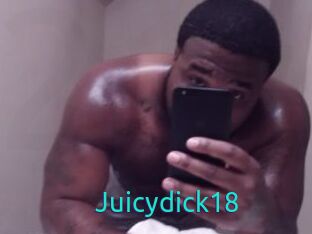 Juicydick18