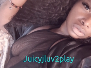 Juicyjluv2play