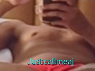 Justcallmeaj