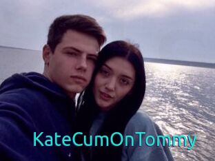 KateCumOnTommy