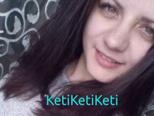 KetiKetiKeti