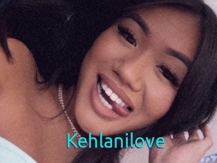 Kehlanilove