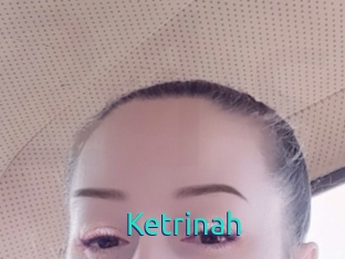 Ketrinah
