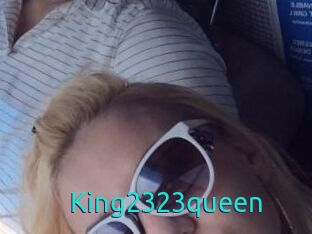 King2323queen