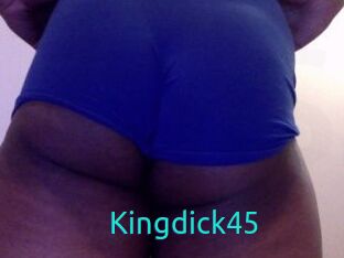 Kingdick45