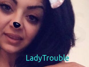 LadyTrouble