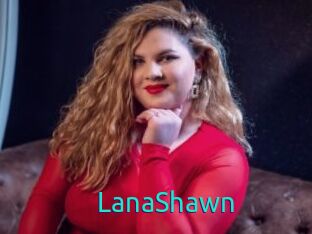 LanaShawn