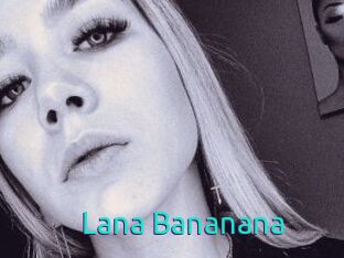 Lana_Bananana