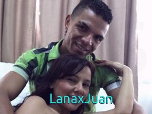 LanaxJuan