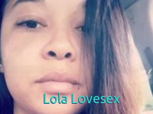 Lola_Lovesex