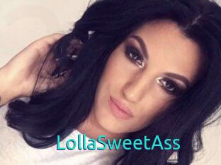 LollaSweetAss