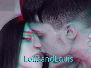 LollaandLouis