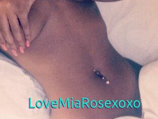 LoveMiaRosexoxo