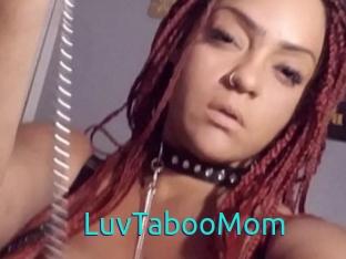 LuvTabooMom