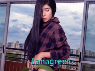 Lanagreer